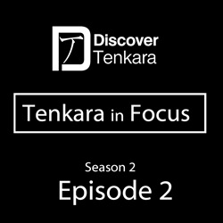 Tenkara in Focus Season 2 Episode 2